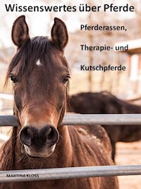 Wissenswertes über Pferde - Martina Kloss - ebook