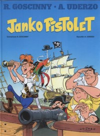 Janko Pistolet - Goscinny René, Uderzo Albert - książka
