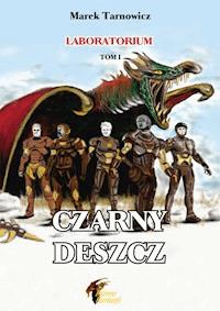 Czarny deszcz - Marek Tarnowicz - ebook