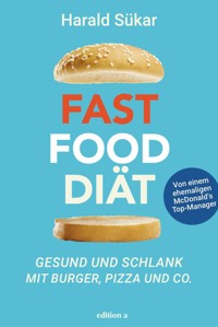 Fast Food Diät - Harald Sükar - ebook