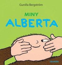 Miny Alberta - Gunilla Bergstrom - książka
