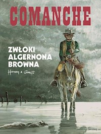 Comanche 10 Zwłoki Algernona Browna - Huppena Hermann, Greg - książka