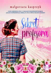 Sekret profesora - Kasprzyk Małgorzata - ebook + książka