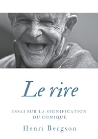 Le rire - Henri Bergson - ebook