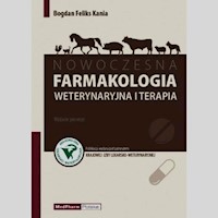 Nowoczesna farmakologia weterynaryjna i terapia - Kania Bogdan Feliks - książka