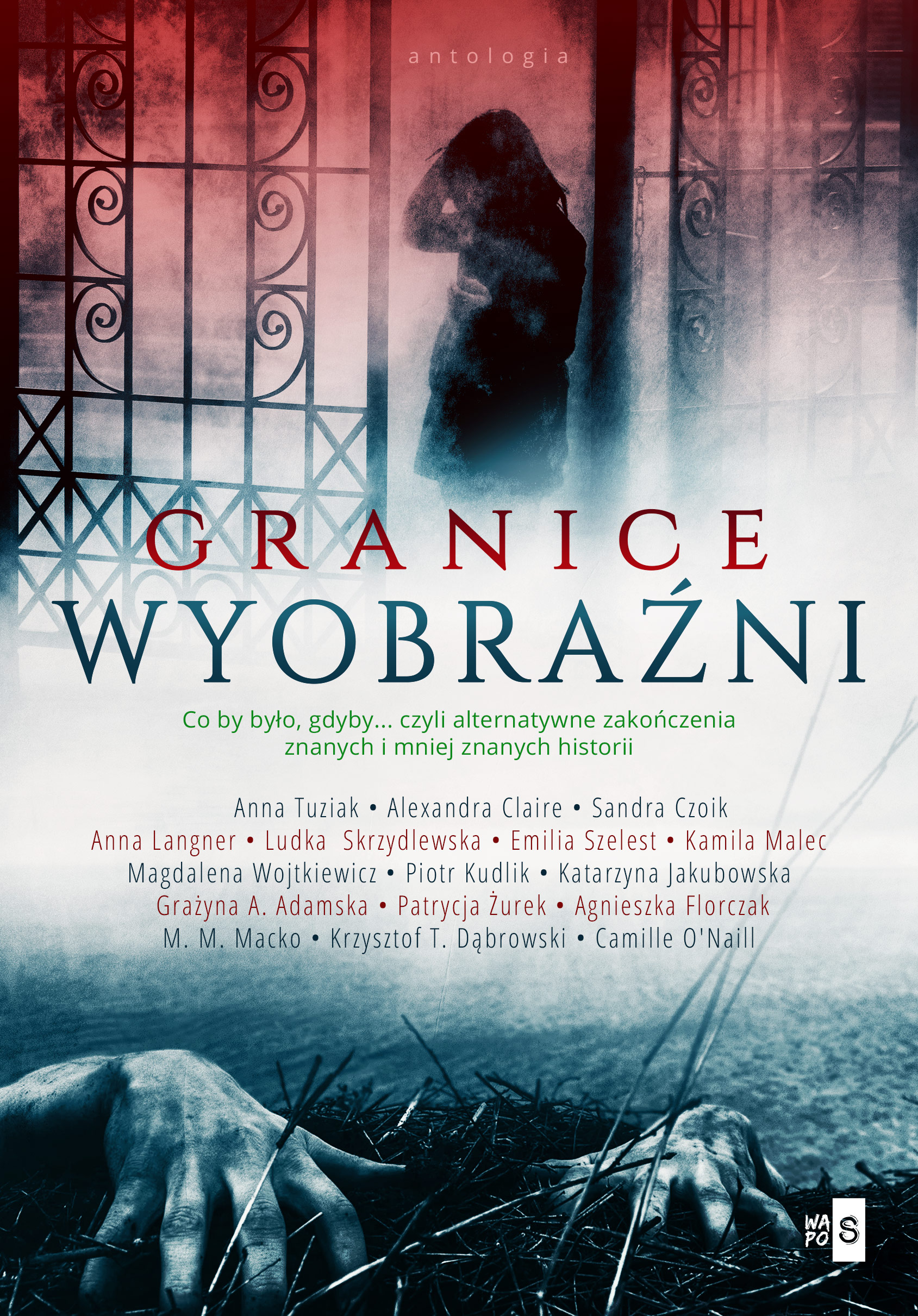 Granice wyobraźni. Co by było, gdyby... czyli alternatywne zakończenia znanych i mniej znanych historii