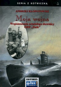 Moja wojna - Kłopotowski Andrzej - książka