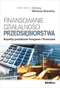 Finansowanie działalności przedsiębiorstwa -  - książka