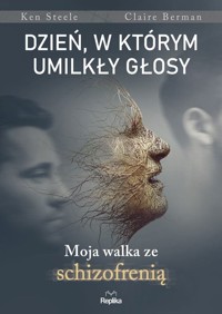 Dzień, w którym umilkły głosy - Steele Ken, Bergman Claire - książka