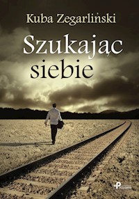 Szukając siebie - Zegarliński Kuba - książka