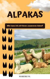 Alpakas - Mareike W. - ebook
