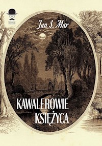 Kawalerowie księżyca - Mar Jan S. - książka