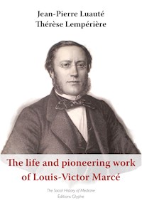 The life and pioneering work of Louis-Victor Marcé (1828-1864) - Thérèse Lempérière - ebook
