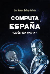 Computa España - Luis Manuel Gallego de León - ebook