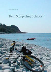 Kein Stopp ohne Schluck! - Helmut Moldaschl - ebook