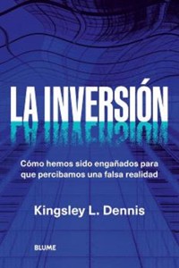 La inversión - Kingsley L. Dennis - ebook