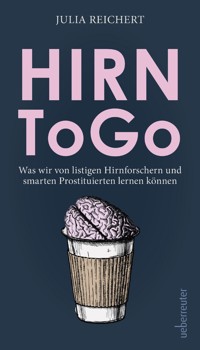 Hirn to go - Julia Reichert - ebook