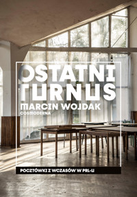 Ostatni turnus. Pocztówki z wczasów w PRL-u - Wojdak Marcin - ebook