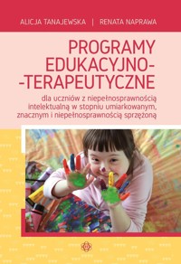Programy edukacyjno-terapeutyczne - Tanajewska Alicja, Naprawa Renata - książka