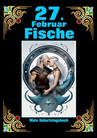 27. Februar, mein Geburtstag - Andreas Kühnemann - ebook