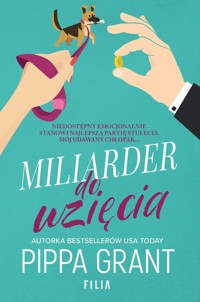 Miliarder do wzięcia - Grant Pippa - ebook + książka
