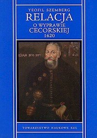 Relacja o wyprawie cecorskiej 1620 - Szemberg Teofil - książka