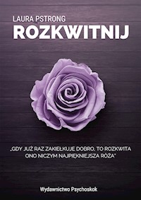 Rozkwitnij - Laura Pstrong - ebook