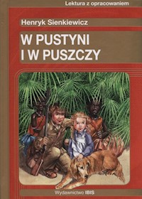 W pustyni i w puszczy - Henryk Sienkiewicz - ebook + audiobook + książka
