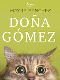 Doña Gómez - Mayra Sánchez - ebook