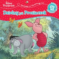 Opowiastki ze Stuwiekowego Lasu. Dzielny jak Prosiaczek. Disney Kubuś i Przyjaciele - Ewa Tarnowska (tłum.), Catherine Hapka - książka