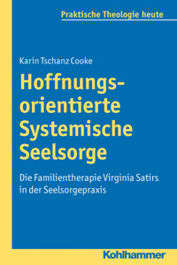 Hoffnungsorientierte Systemische Seelsorge - Karin Tschanz Cooke - ebook