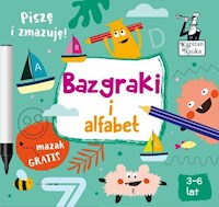 Kapitan Nauka Bazgraki i alfabet (3-6 lat) - Sobkowiak Monika - książka