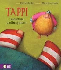 Tappi i awantura z olbrzymem - Marcin Mortka - książka