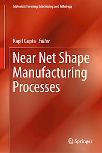 Near Net Shape Manufacturing Processes -  - ebook