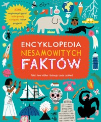 Encyklopedia niesamowitych faktów - Jane Wilsher - książka