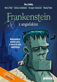 Frankenstein z angielskim - Fihel Marta, Jemielniak Dariusz, Komerski Grzegorz, Polak Maciej, Shelley Mary - książka