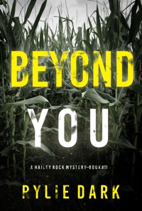 Beyond You (A Hailey Rock FBI Suspense Thriller—Book 11) - Rylie Dark - ebook