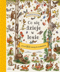 Co się dzieje w lesie? - Rachel Piercey, Freya Hartas - książka