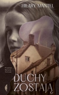 Duchy zostają - Hilary Mantel - ebook + książka