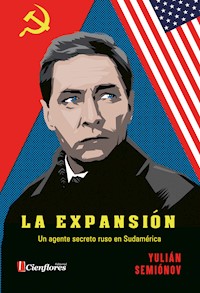 La Expansión - Yulián Semiónov - ebook