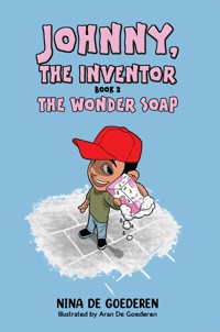 Johnny, The Inventor – Book 2 - Nina De Goederen - ebook