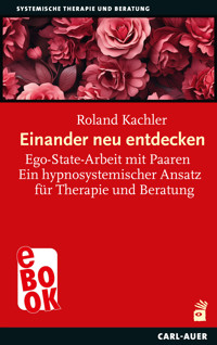 Einander neu entdecken - Kachler Roland - ebook