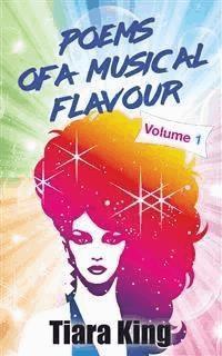 Poems Of A Musical Flavour: Volume 1 - Tiara King - ebook