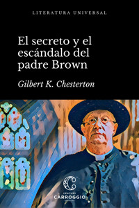 El secreto y el escándalo del padre Brown - Gilbert K. Chesterton - ebook