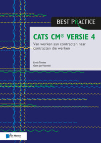 CATS CM® versie 4: Van werken aan contracten naar contracten die werken - Gert-Jan Vlasveld - ebook