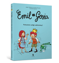 Emil i Gosia. Potworom wstęp wzbroniony! - Anne Didier, Olivier Muller - książka