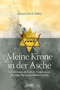 Meine Krone in der Asche - Hanna Zack Miley - ebook
