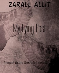 My Lying Past - Zarall Allit - darmowy ebook