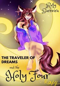 The Traveler Of Dreams - Rafy Barreira - ebook