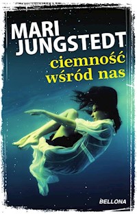 Ciemność wśród nas - Mari Jungstedt - książka